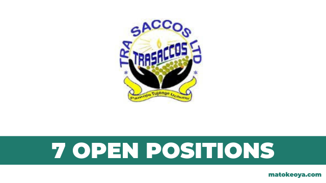 7 Open Positions at TRA SACCOS LTD