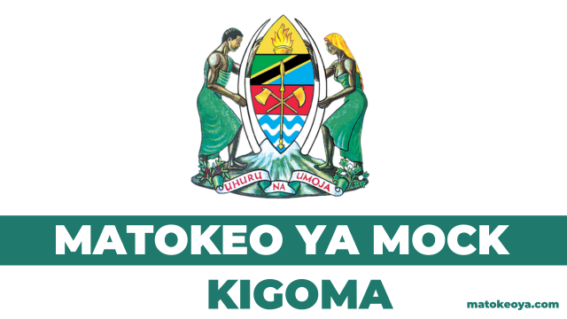 Matokeo ya Mock Darasa la Saba 2025-26 PSLE Kigoma