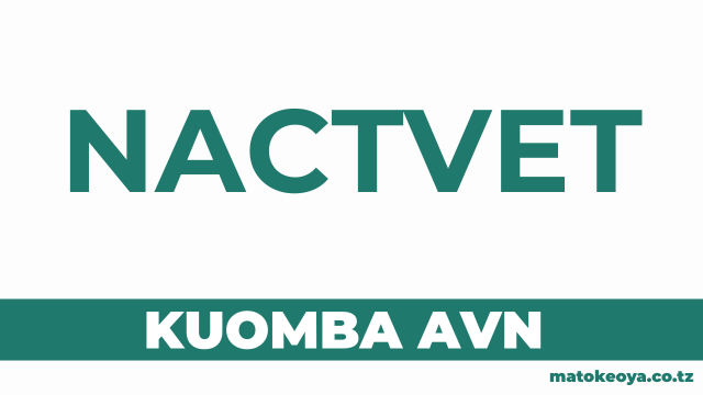 Jinsi ya Kuomba AVN Kutoka NACTVET 2025