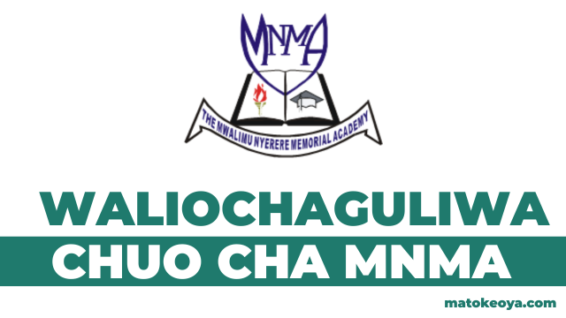 Matokeo ya Waliochaguliwa MNMA Selected Applicants 2025-26 Online