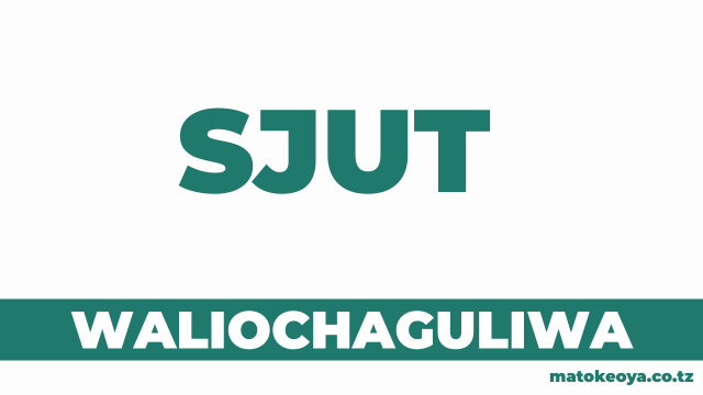 Matokeo ya Waliochaguliwa SJUT 2025-26 OAS
