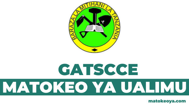 NECTA Matokeo ya Ualimu 2025 GATSCCE 2025-26 Results Release Out