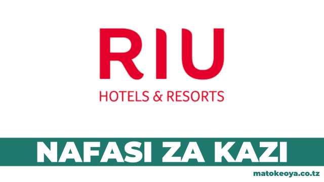 RIU Hotels & Resorts Tanzania Hiring Junior Assistant Front Office Manager